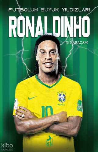 Ronaldinho - Futbolun Büyük Yıldızları