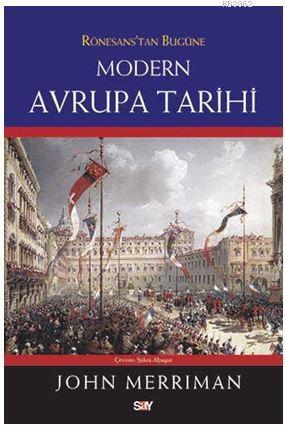 Rönesans'tan Bugüne Modern Avrupa Tarihi