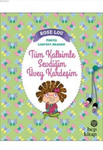 Rose - Lou: Tüm Kalbimle Sevdiğim Üvey Kardeşim