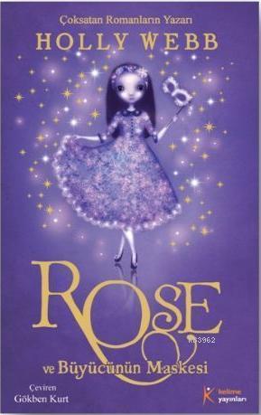 Rose ve Büyücünün Maskesi
