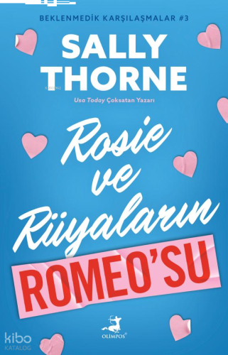 Rosie ve Rüyaların Romeo'su - Beklenmedik Karşılaşmalar 3