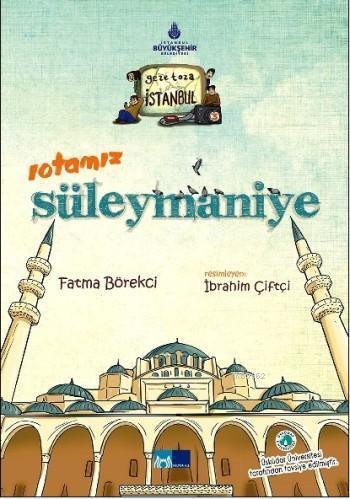 Rotamız Süleymaniye