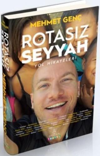 Rotasız Seyyah Yol Hikayeleri (Ciltli)