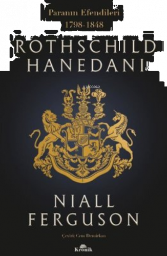 Rothschild Hanedanı: Paranın Efendileri 1798 - 1848
