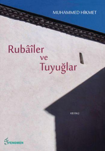 Rubâîler ve Tuyuğlar