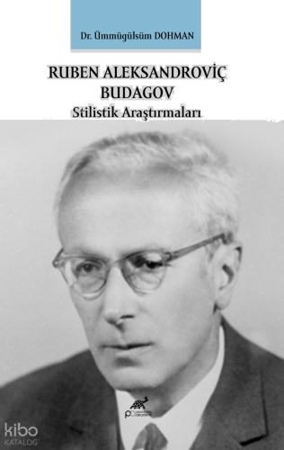 Ruben Aleksandroviç Budagov;Stilistik Araştırmaları