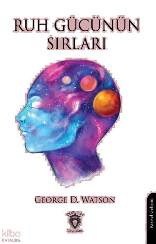 Ruh Gücünün Sırları