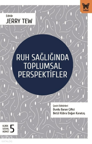 Ruh Sağlığında Tolumsal Perspektifler
