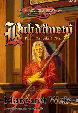 Ruhdöveni; Raistlin Tarihçeleri - 1