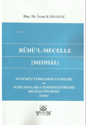 Rûhü’l-Mecelle [Medhâl]