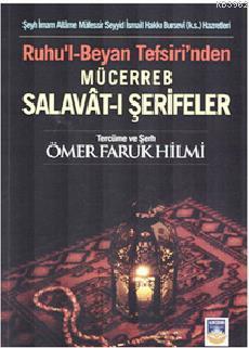 Ruhu'l Beyan Tefsiri'nden Mücerreb Salavat-ı Şerifeler