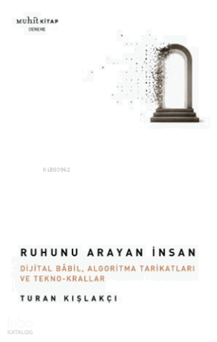 Ruhunu Arayan İnsan