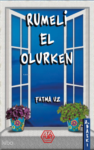 Rumeli El Olurken