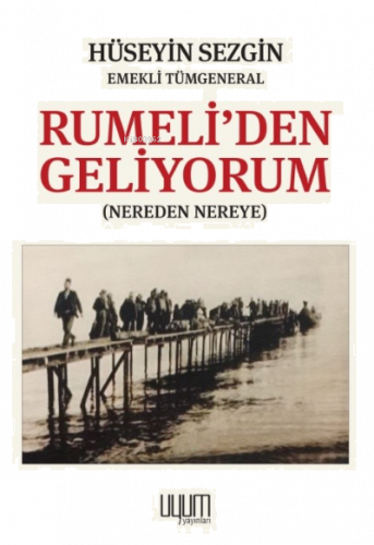 Rumeli'den Geliyorum