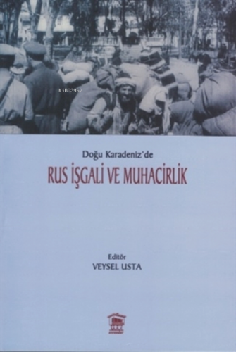 Rus İşgali ve Muhacirlik