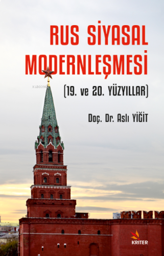 Rus Siyasal Modernleşmesi (19. ve 20. Yüzyıllar)
