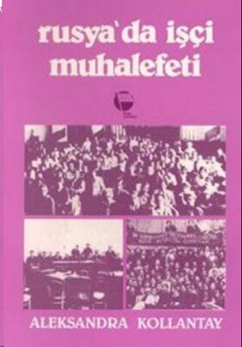 Rusya’da İşçi Muhalefeti