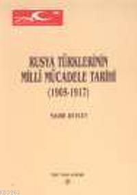 Rusya Türkmenlerinin Milli Mücadele tarihi (1905-1917)