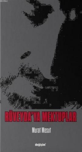 Rüveyda'ya Mektuplar