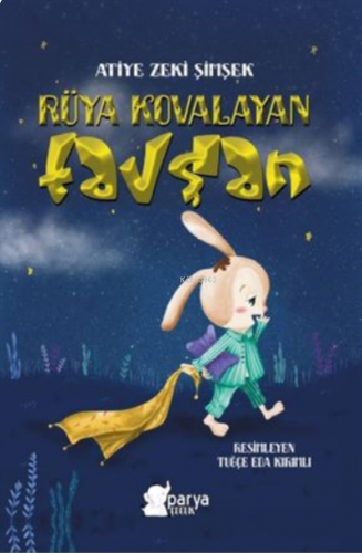 Rüya Kovalayan Tavşan