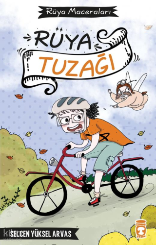 Rüya Tuzağı;Rüya Maceraları