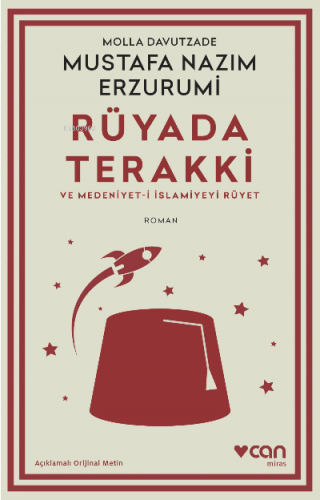 Rüyada Terakki ve Medeniyet-i İslamiyeyi Rüyet (Açıklamalı Orijinal Metin)