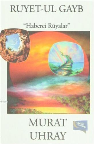 Ruyet-ul Gayb; Haberci Rüyalar