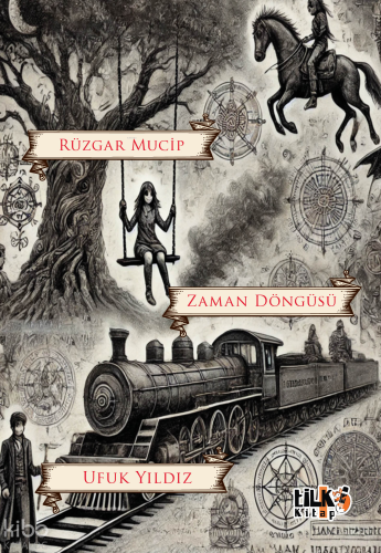 Rüzgar Mucip ;Zaman Döngüsü