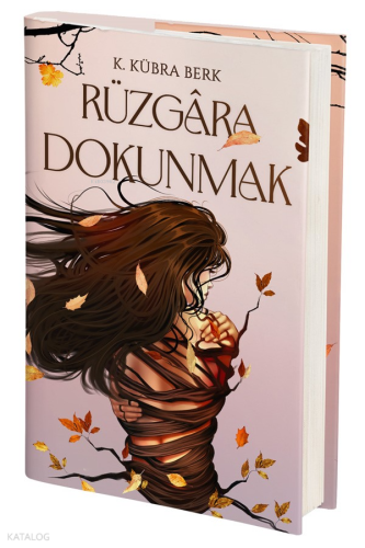 Rüzgâra Dokunmak - Ciltli
