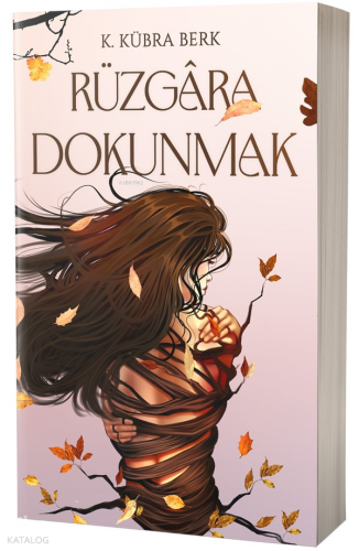 Rüzgâra Dokunmak