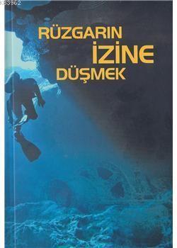 Rüzgarın İzine Düşmek