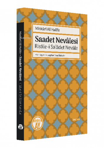 Saadet Nevâlesi - Risâle-i Sa’âdet Nevâle