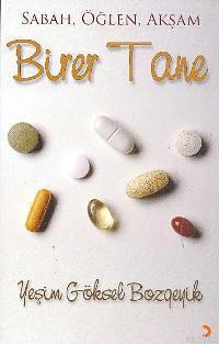 Sabah, Öğlen, Akşam Birer Tane