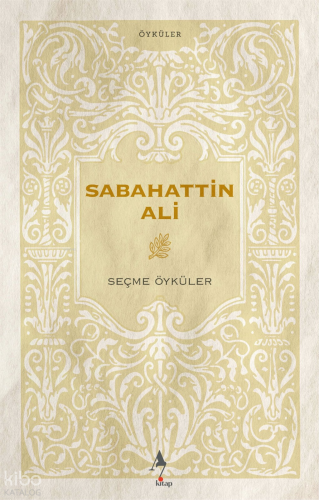 Sabahattin Ali – Seçme Öyküler