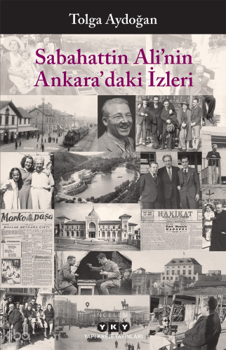Sabahattin Ali'nin Ankara'daki İzleri