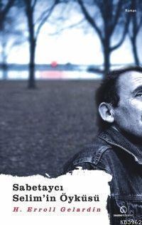 Sabetaycı Selim'in Öyküsü