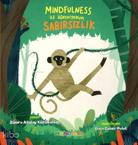 Sabırsızlık - Mindfulness İle Öğreniyorum