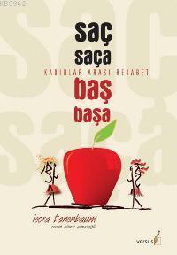 Saç Saça Baş Başa; Kadınlar Arası Rekabet