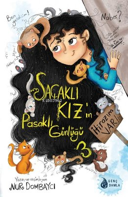 Saçaklı Kız'ın Pasaklı Günlüğü 3 - İtirazım Var!