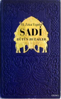 Sadi; Bütün Rubailer