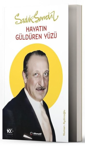 Sadık Şendil - Hayatın Güldüren Yüzü