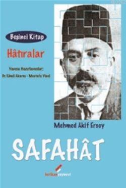 Safahat 5; Hatıralar