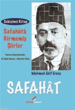 Safahat 8; Safahata Girmemiş Eserler
