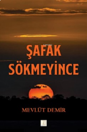 Şafak Sökmeyince