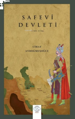 Safevi Devleti 1502 - 1736