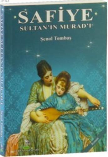 Safiye Sultan'ın Murad'ı (Cep Boy)