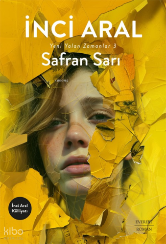 Safran Sarı;Yeni Yalan Zamanlar-III