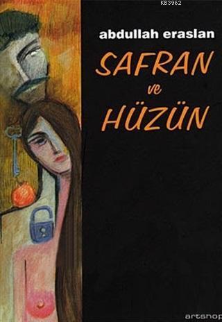 Safran ve Hüzün