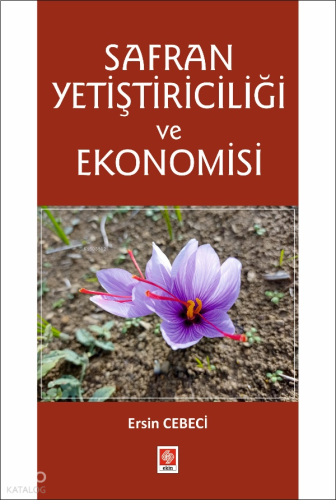 Safran Yetiştiriciliği ve Ekonomisi