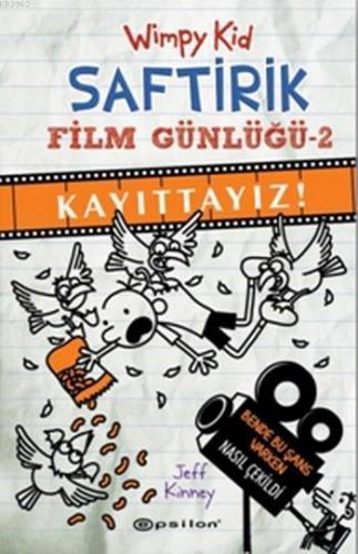 Saftirik Film Günlüğü 2; Kayıttayız!